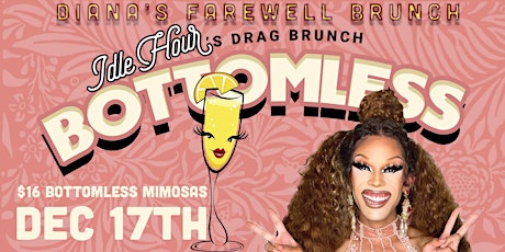 Bottomless: Idle Hour's Monthly Drag Brunch