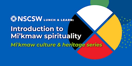 NSCSW Lunch & Learn: Introduction to Mi’kmaw spirituality