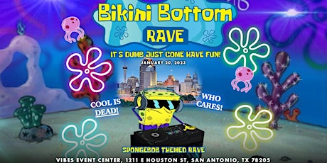 Bikini Bottom Rave