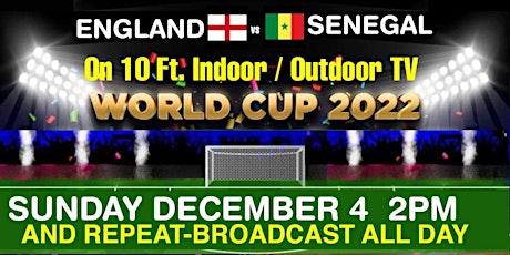 WORLD CUP- ENGLAND v SENEGAL -10Ft TVs  MIAMI BEACH SOBE OPEN BAR