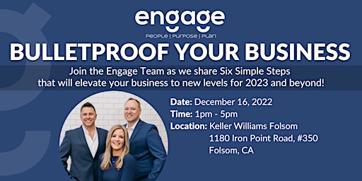 ENGAGE- Bulletproof Your Business