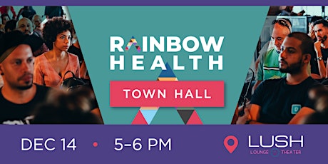 Rainbow Health Town Hall Meeting