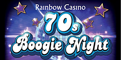 Rainbow Casino 70's Boogie night primary image