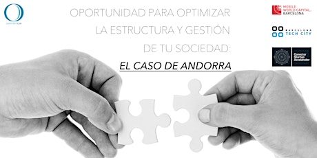 Imagen principal de Una oportunidad única para optimizar la estructura y gestión de tu empresa: el caso de Andorra