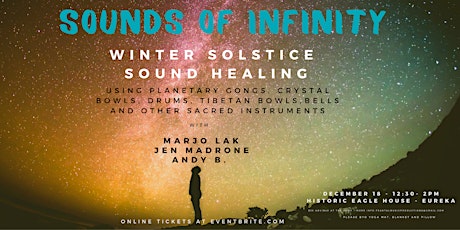 Sounds of Infinity - Winter Solstice Sound Bath