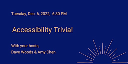 UXPA Boston December Meeting: Let's Play Accessibility Trivia!