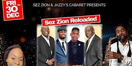 SEZ ZION Reloaded: Jazz & R&B Night ft. Ugene Williams & Quinn Mitchell