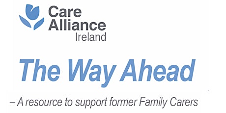 Booklet Launch - The Way Ahead- A Resource to Support Former Family Carers