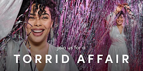 You’re invited to a Torrid Affair at Vaughan Mills! 