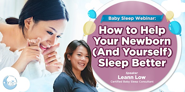 Baby Sleep Webinar: How to Help Your Newborn (And Yourself) Sleep Better