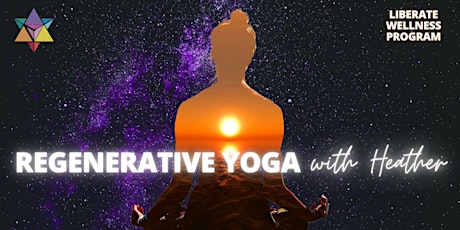 Regenerative Yoga with Heather (Outdoor Garden, LWP)