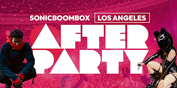 Sonicboombox LA Afterparty