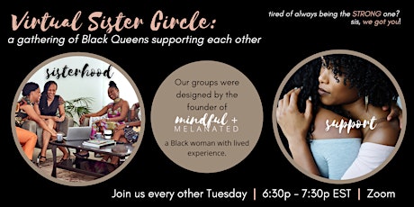 Virtual Sister Circle: a gathering of Black Queens supporting each other primary image