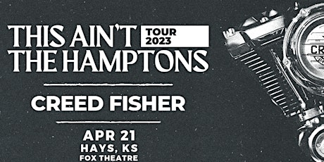 Creed Fisher - This Ain't the Hamptons Tour