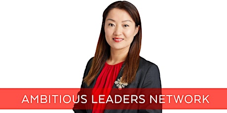 Ambitious Leaders Network Melbourne Online – Yaxi Zhan