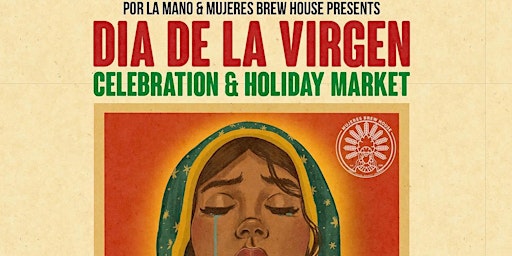 Dia de la Virgen- Celebration & Holiday Market