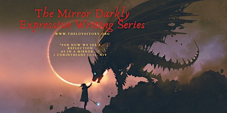 The Mirror Darkly Series—Write to Reveal, Feel, and Heal Hosted by Leah