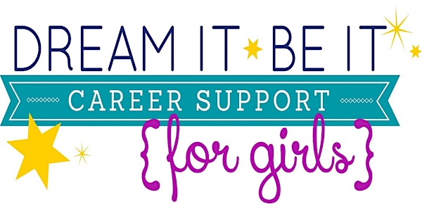 Dream It, Be It Girls Conference