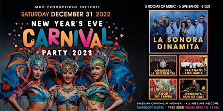 New Years Eve Carnival Party 2023 @ Marriott Hotel