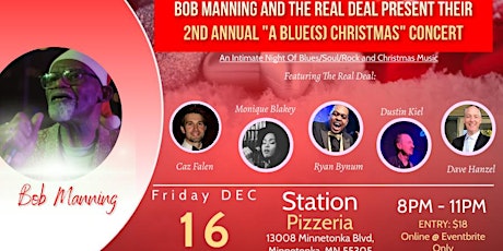 Bob Manning And The Real Deal's 2nd Annual "A Blue(s) Christmas" Concert