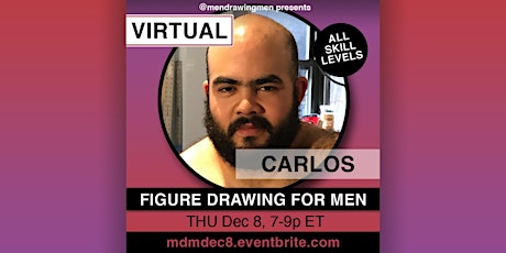 Men Drawing Men (VIRTUAL) THU Dec 8, 7-9p ET (NYC)