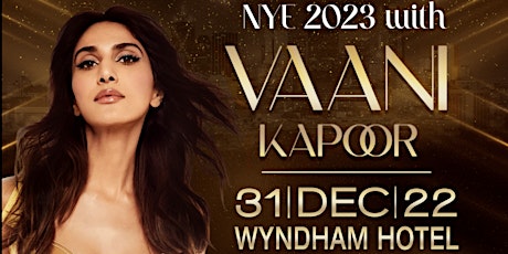 New Years Eve Party 2023 w/ Vaani Kapoor