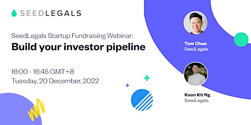 Startup Fundraising Webinar: Build your investor pipeline