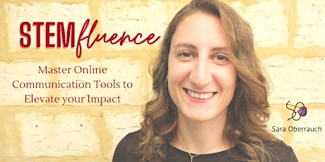 STEMfluence! Master Online Communication Tools to Elevate your Impact