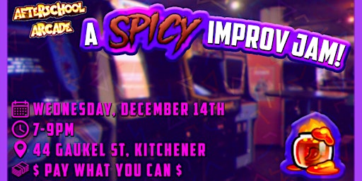 The SPICY December Improv Jam!
