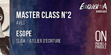 Image principale de Master Class n°2 Eloquentia Bordeaux
