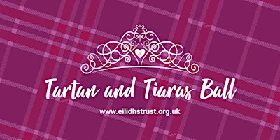 Eilidh’s Trust Tartan & Tiaras Ball 2024  primärbild