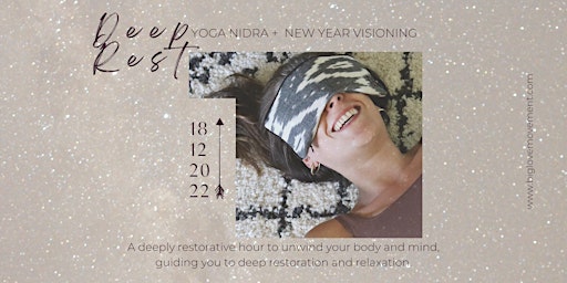 Deep Rest: Yoga Nidra and New Year Visioning (online wellbeing experience)