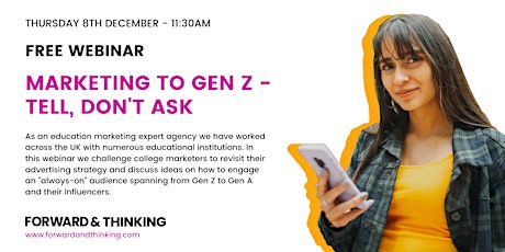 WEBINAR: "Marketing to Generation Z - Tell, Don't Ask"