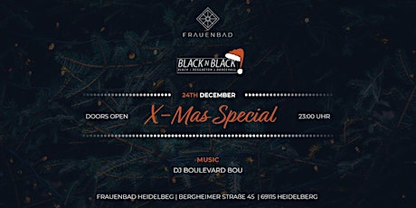 Weihnachtspecial |BLACK N BLACK | Frauenbad Heidelberg