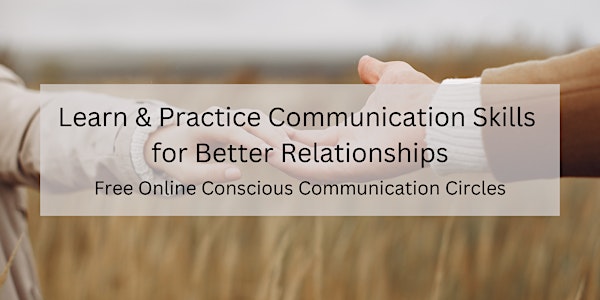 Learn and Practice Communication Skills for Better Relationships