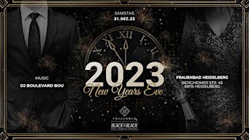 NEW YEARS EVE 2023 | BLACK N BLACK | FRAUENBAD HEIDELBERG