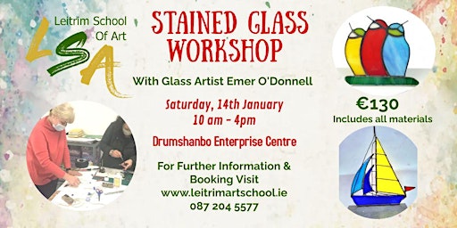 Stained Glass Workshop. Saturday 14th January 2023,10:00am-4:00pm
