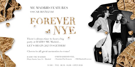 ME MADRID presents FOREVER NYE