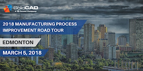 2018 Manufacturing Process Improvement Road Tour - Edmonton primary image