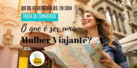 Imagem principal do evento O que é ser uma Mulher Viajante? - Palestra Gratuita