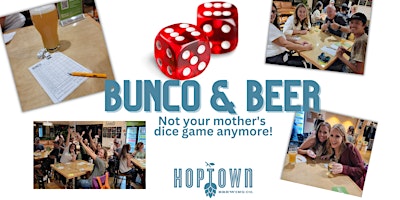 Bunco & Beer at Hoptown Brewing Co.