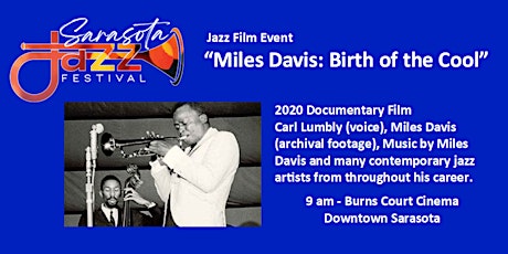 Sarasota Jazz Festival Film Event: "Miles Davis: Birth Of The Cool"