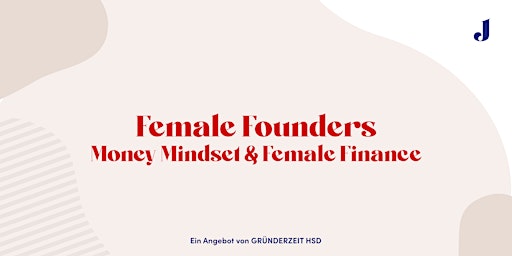 Female Founders: Money Mindset & Female Finance
