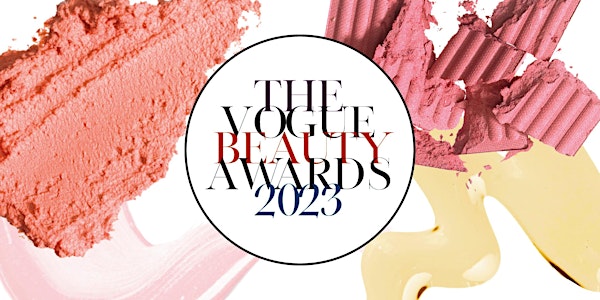 The VOGUE Beauty Awards 2023 Editors' Choice