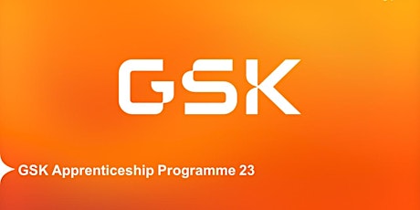 GSK Barnard Castle Apprenticeships 2023 Information Session