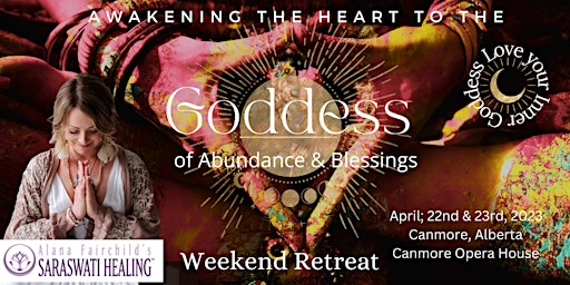 Awakening the Heart  to the Goddess of Abundance & Blessings