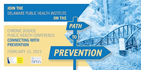 Chronic Disease Public Health Conference: Connecting with Prevention