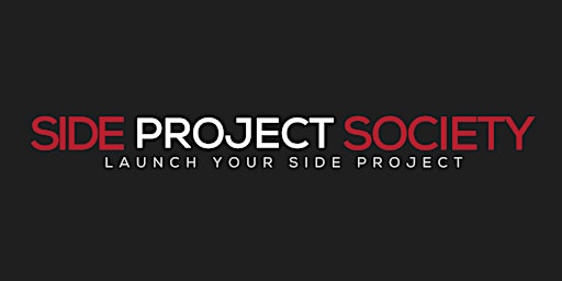 Side Project Society - February 2023 Meeting
