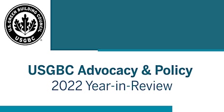 Imagem principal do evento USGBC Advocacy & Policy 2022 Year-in-Review