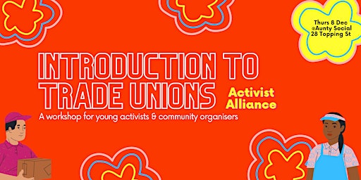 Blackpool Activist Alliance: Introduction to Trade Unions